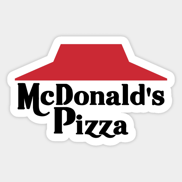 The Hut Sticker by Whatever Happened to Pizza at McDonalds